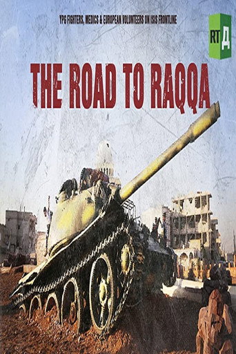Movie poster for The Road to Raqqa (2017)