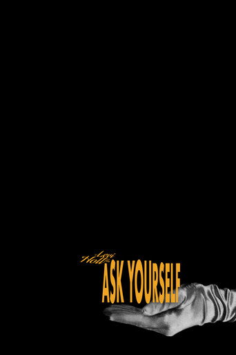 Movie poster for Ask Yourself (2025)