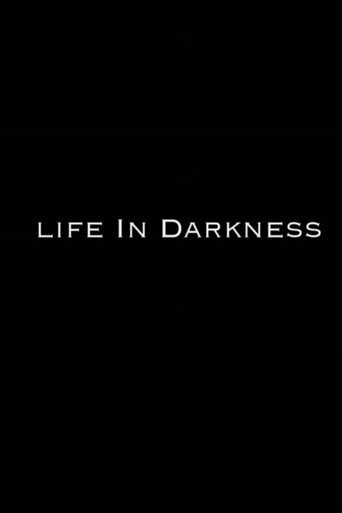 Movie poster for Life in Darkness (2018)
