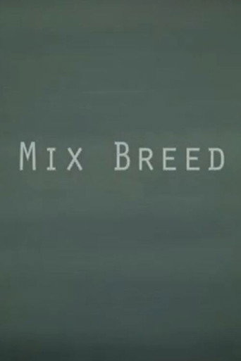 Movie poster for Mix Breed (2010)