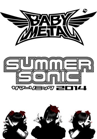 Movie poster for BABYMETAL - Live at Summer Sonic 2014 (2014)