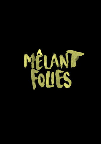 Movie poster for Mêlant Folies (2023)
