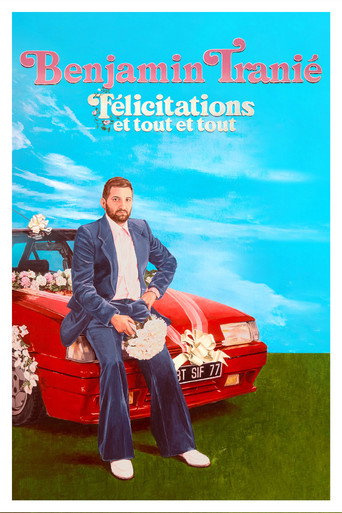 Movie poster for Benjamin Tranié - Félicitations et tout et tout (2026)