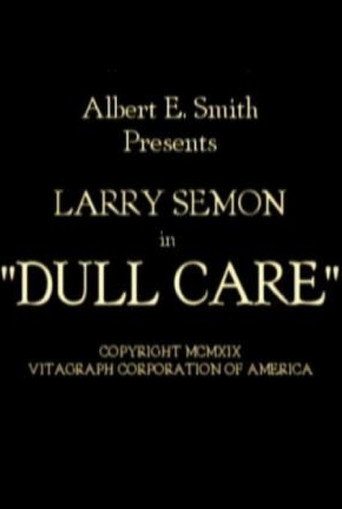 Movie poster for Dull Care (1919)