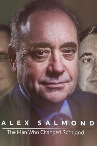 Alex Salmond: The Man Who Changed Scotland poster
