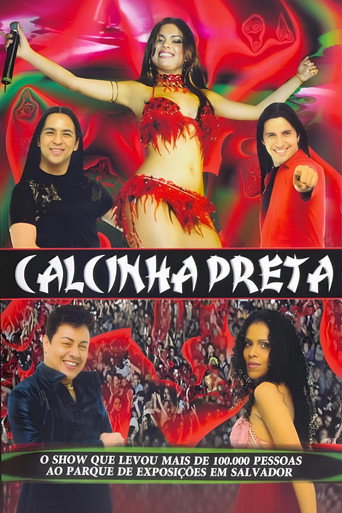 Movie poster for Calcinha Preta: Ao Vivo em Salvador (2003)