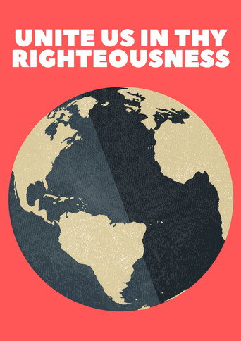 Movie poster for Unite Us in Thy Righteousness (2007)