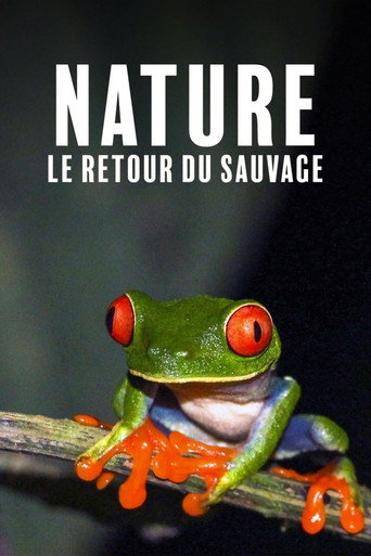 Series poster for Nature, le retour du sauvage (2023)