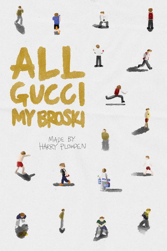 Movie poster for All Gucci My Broski (2023)