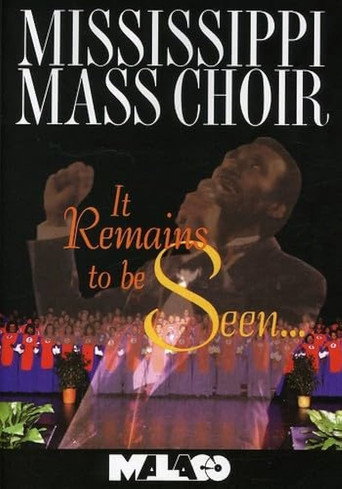 Movie poster for Mississippi Mass Choir: It Remains to Be Seen (1993)