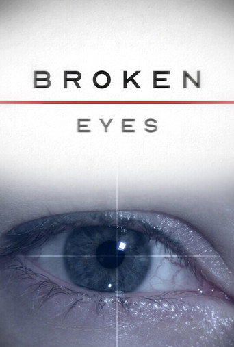 Movie poster for Broken Eyes (2024)