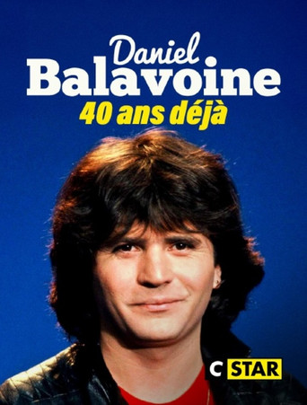 Daniel Balavoine : 40 ans déjà poster