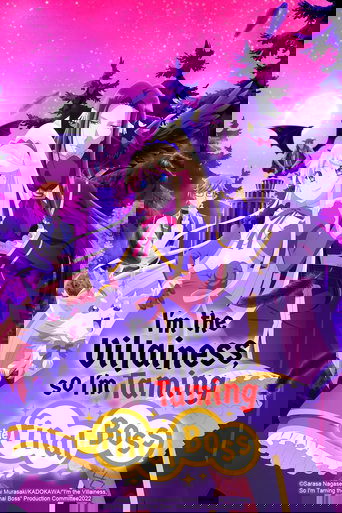 I'm the Villainess, So I'm Taming the Final Boss poster