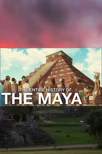 Movie poster for The Entire History of the Maya