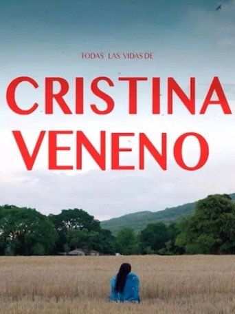 Movie poster for Todas las vidas de Cristina Veneno (2024)