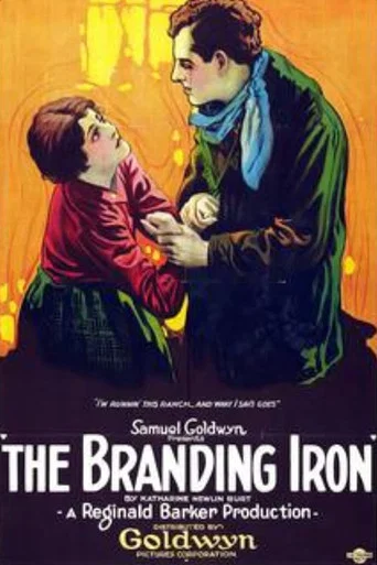 Movie poster for The Branding Iron (1920)