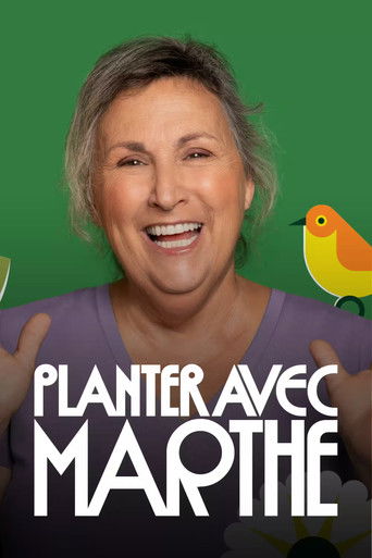 Planter avec Marthe poster