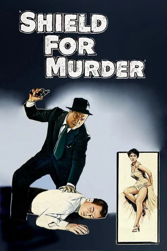 Movie poster for Shield for Murder (1954)