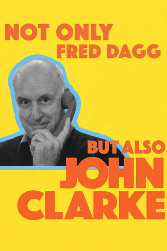 Not Only Fred Dagg But Also John Clarke poster