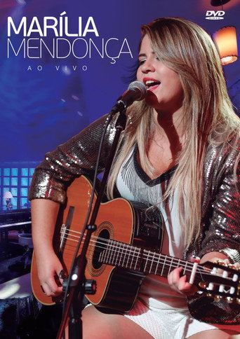 Movie poster for Marília Mendonça: Ao Vivo (2016)