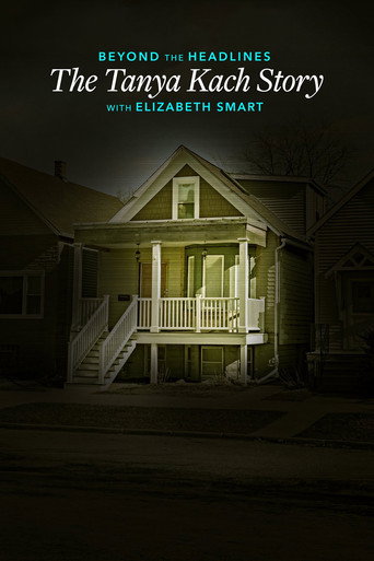 Movie poster for Beyond the Headlines: The Tanya Kach Story with Elizabeth Smart (2024)