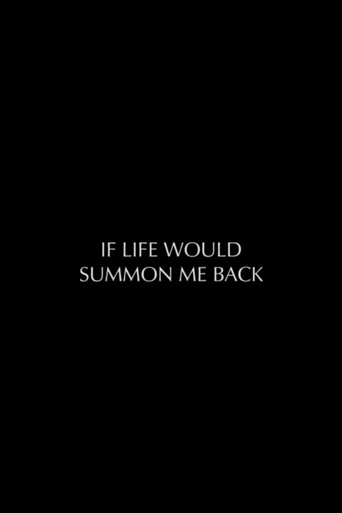 Movie poster for If Life Would Summon Me Back (2023)