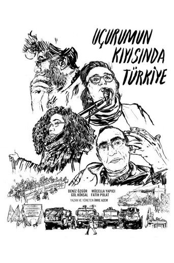 Movie poster for Uçurumun Kıyısında Türkiye (2017)