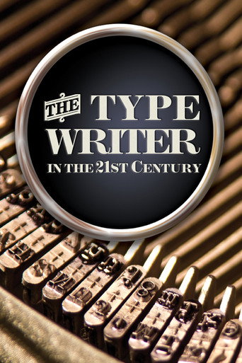 Movie poster for The Typewriter (In the 21st Century) (2012)