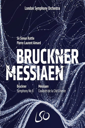 Movie poster for London Symphony Orchestra: Bruckner & Messiaen (2018)