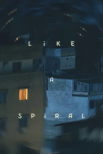 Movie poster for Like a Spiral (2024)