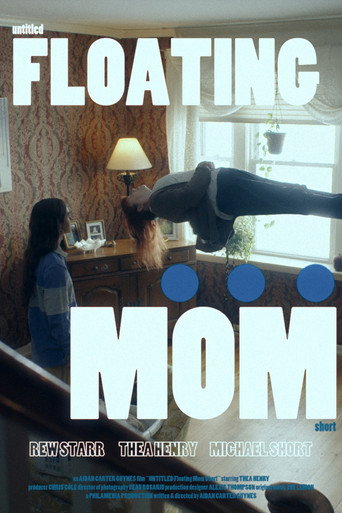 Movie poster for Untitled Floating Mom Short (2022)