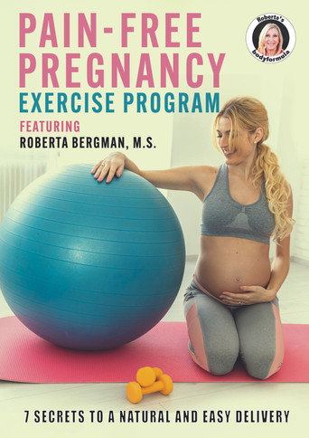 Movie poster for Roberta's Pain-Free Pregnancy: Exercise Program (2021)