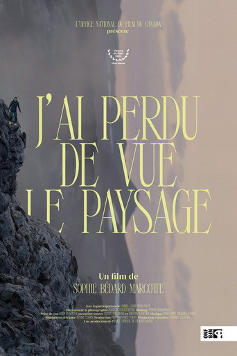 Movie poster for I Lost Sight of the Landscape (2026)