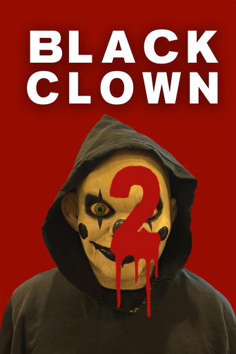 Movie poster for Black Clown 2 (2023)