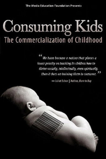 Movie poster for Consuming Kids: The Commercialization of Childhood (2007)