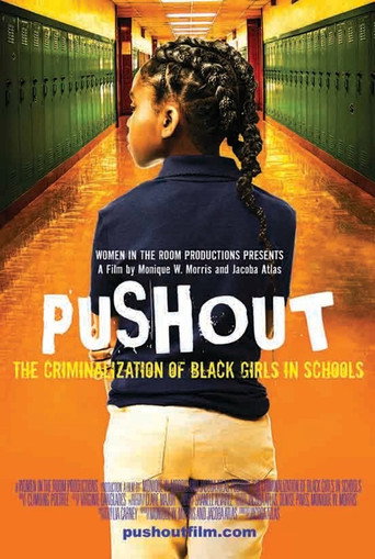 Movie poster for Pushout: The Criminalization of Black Girls in Schools (2019)