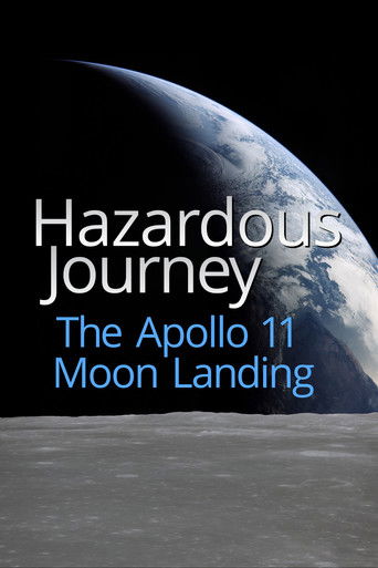 Hazardous Journey - The Apollo 11 Moon Landing poster