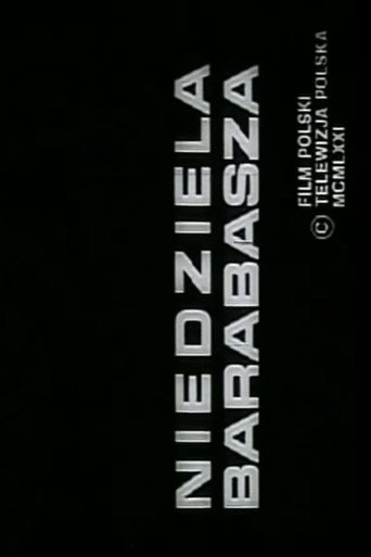 Movie poster for Niedziela Barabasza (1972)