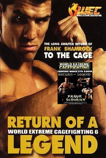 Movie poster for WEC 6: Return of a Legend (2003)
