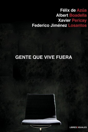 Movie poster for Gente que vive fuera (2015)