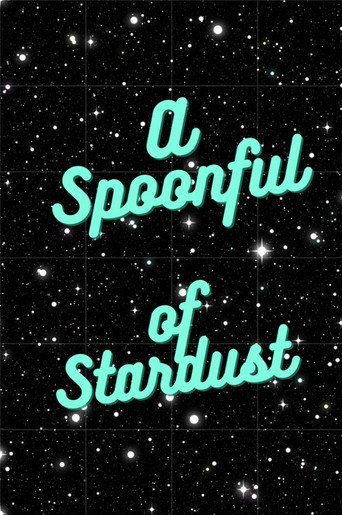 Movie poster for A Spoonful of Stardust (2021)