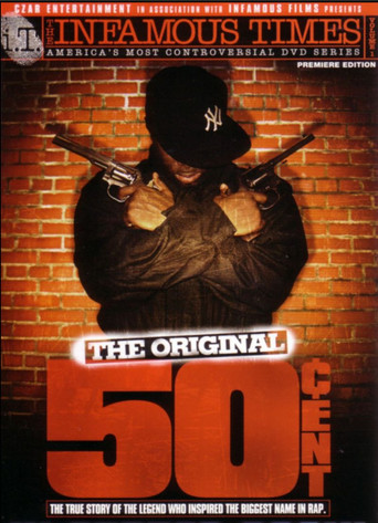 Movie poster for The Infamous Times, Volume I: The Original 50 Cent (2005)