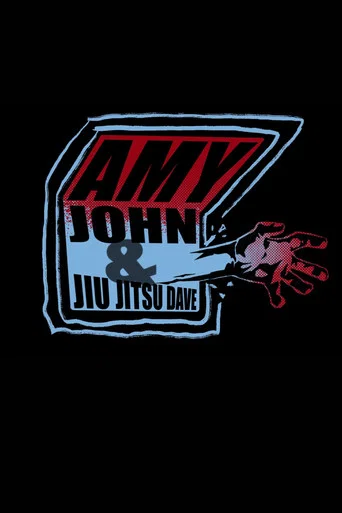 Movie poster for Amy John & Jiu Jitsu Dave