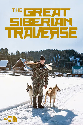 Movie poster for The Great Siberian Traverse (2015)