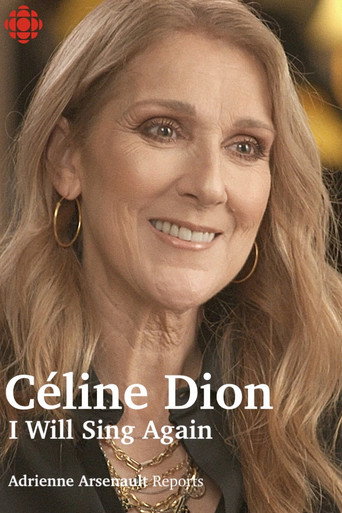 Céline Dion: I Will Sing Again poster