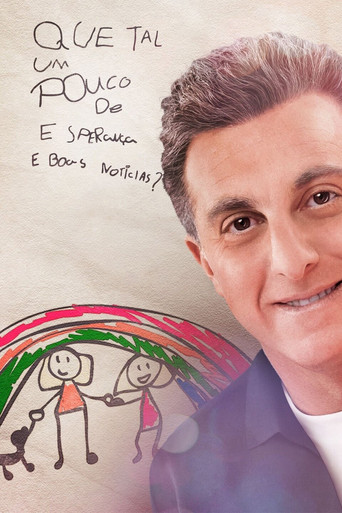 Series poster for Que Tal Um Pouco de Esperança e Boas Notícias? (2020)