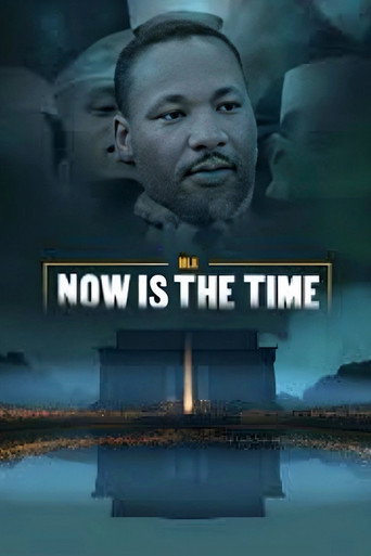 Movie poster for MLK: Now Is the Time (2023)