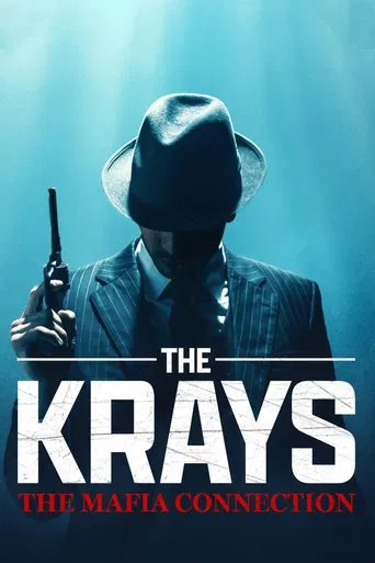 Movie poster for The Krays: The Mafia Connection (2024)