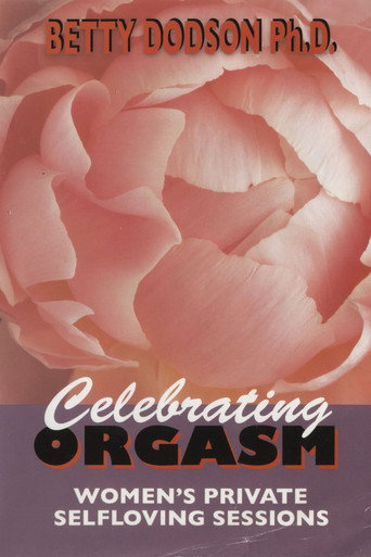 Movie poster for Celebrating Orgasm (2005)