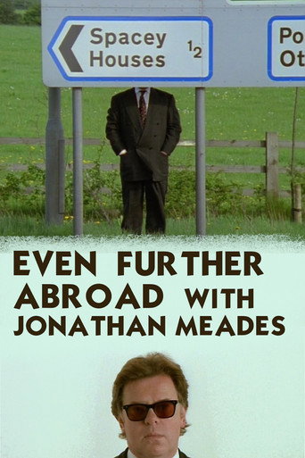 Even Further Abroad With Jonathan Meades poster
